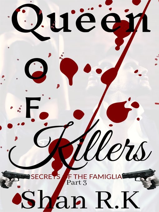 Title details for Queen of Killers by Shan R.K - Available